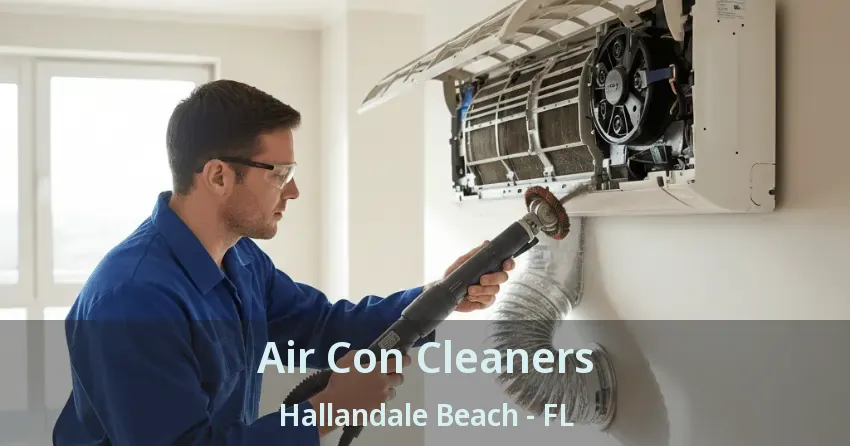 Air Con Cleaners Hallandale Beach - FL